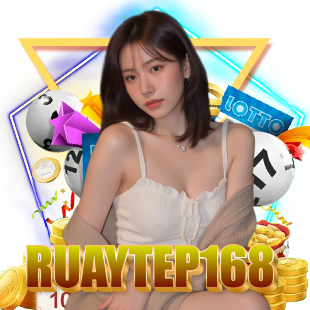ruaytep168 สล็อต