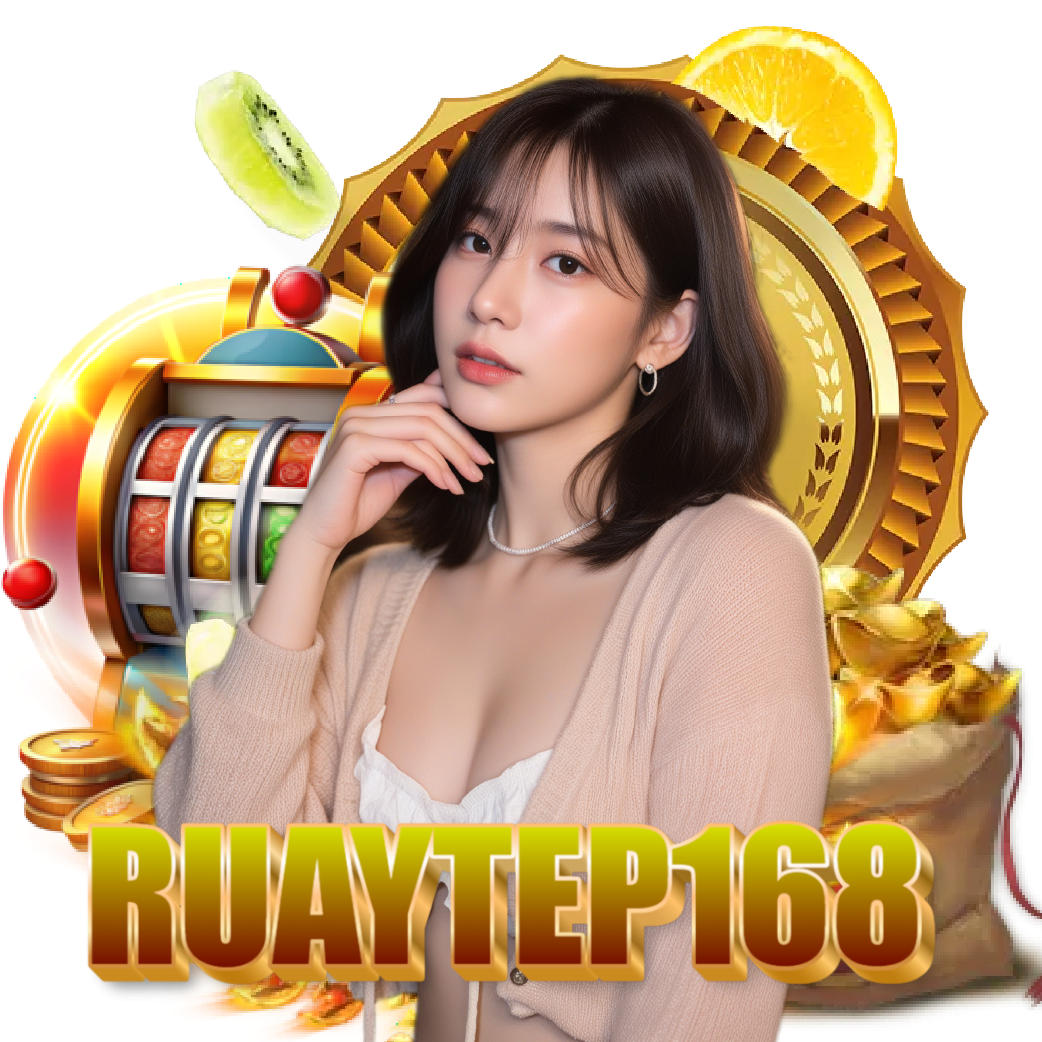 ruaytep168 slot